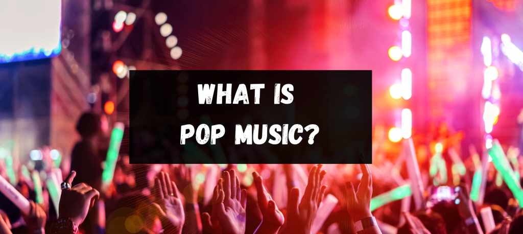 what-is-pop-music