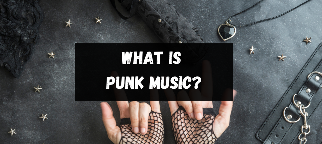 what-is-punk-music