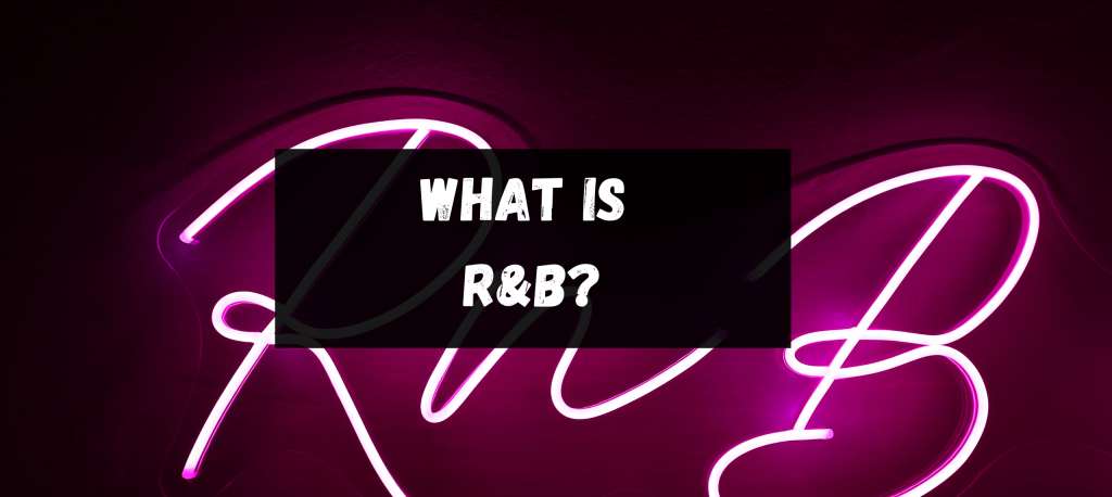 What does R&B Stand For?, Rhythm & Blues Overview, History & Artists -  Lesson