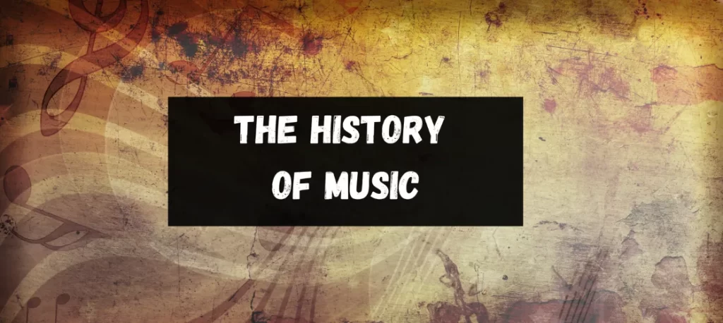 the history of music