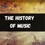 the-history-of-music