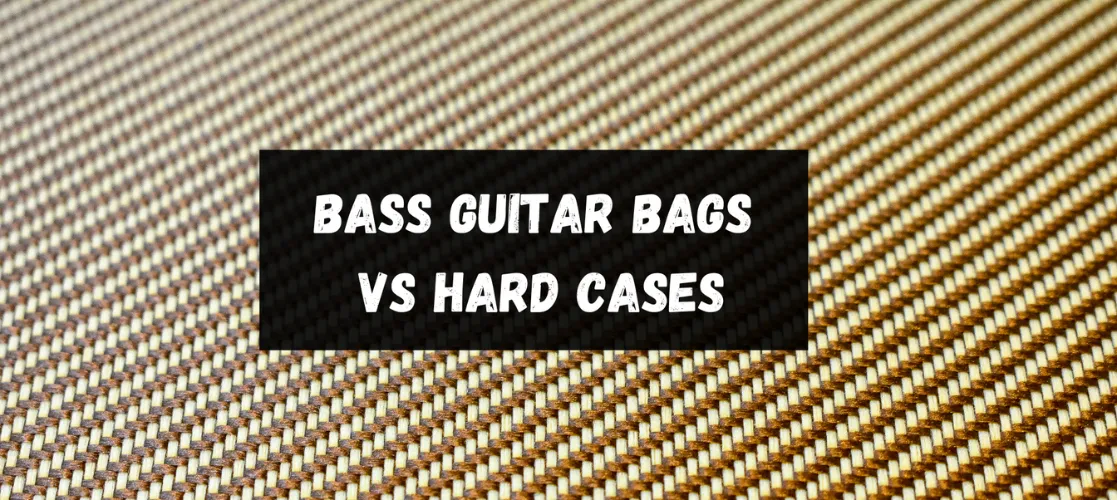 bass guitar bags vs hard cases